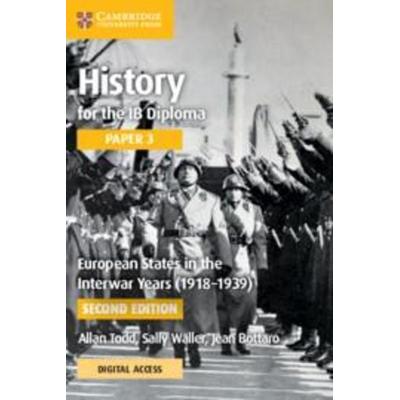 History for the IB Diploma Paper 3 European States in the Interwar Years (1918-1939) Coursebook with Digital Access (2 Years), Taschenbuch von Allan