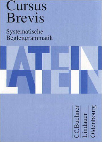 Gerhard Fink - Cursus Brevis, Systematische Begleitgrammatik - Preis vom 30.09.2026 09:01:18 h
