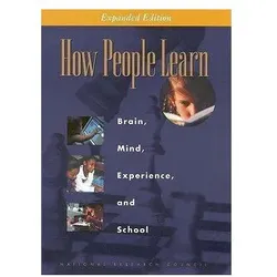 How People Learn: Brain, Mind, Experience, and School: Expanded Edition (Informal Learning), Fachbücher von Cognitive Board on Behavioral, Division of Behavioral and Social Sciences and Education, National Research Council