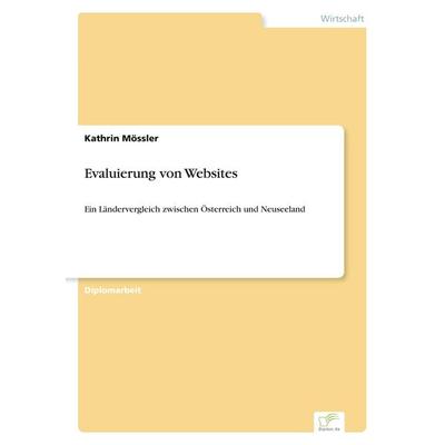 Evaluierung von Websites, Taschenbuch von Kathrin Mössler, GRIN, 978-3-8386-7315-8