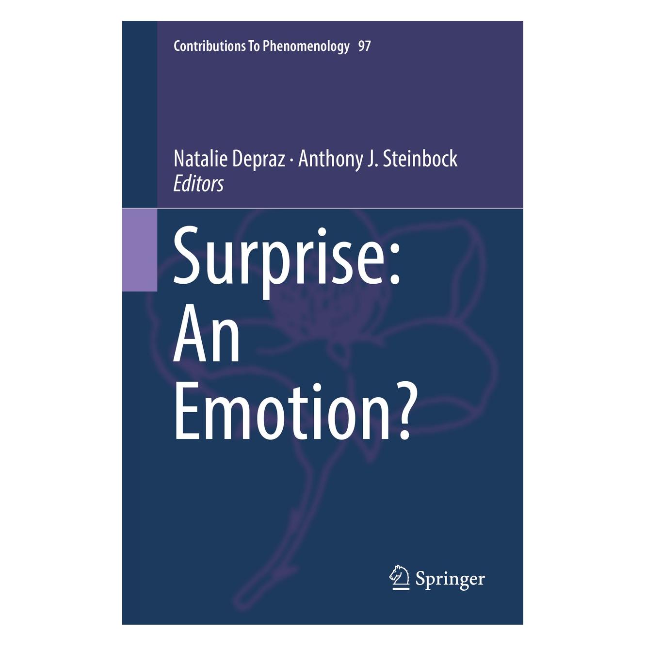 Springer Surprise: An Emotion? (Englisch, Hardcover, Anthony J. Steinbock, Natalie Depraz) (9783319986562)