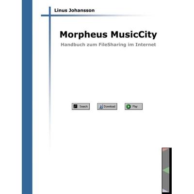 Morpheus MusicCity, Taschenbuch von Linus Johansson, BoD – Books on Demand, 978-3-8311-2694-1