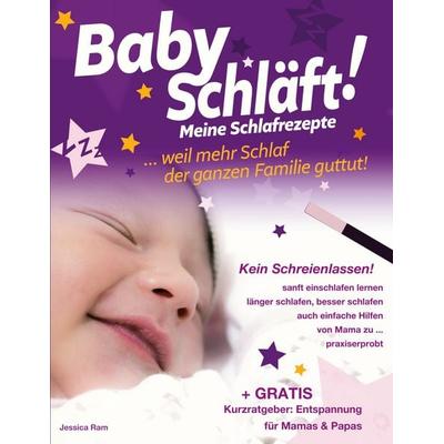 Baby schläft!, Taschenbuch von Jessica Ram, BoD – Books on Demand, 978-3-7557-8395-4