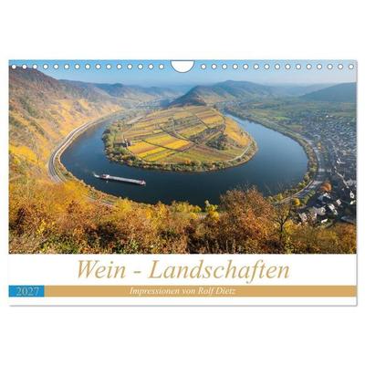 Wein - Landschaften (Wandkalender 2027 DIN A4 quer), CALVENDO Monatskalender