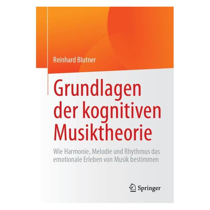 Springer Blutner:Grundlagen der kognitiven Musik (59914740)