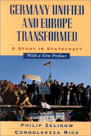 Philip Zelikow - Germany Unified and Europe Transformed: A Study in Statecraft - Preis vom 14.10.2026 23:07:16 h