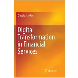 Digital Transformation in Financial Services, Fachbücher von Claudio Scardovi