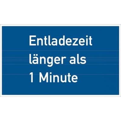 Hinweisschild, Entladezeit länger als 1 Minute - 200x120 mm Folie selbstklebend