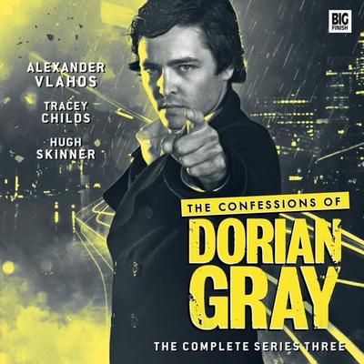 The Confessions of Dorian Gray - James Goss,David Llewellyn,Roy Gill,Gary Russell,Xanna Eve Chown, Audio, 9781781783856