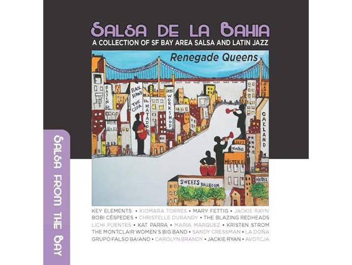 Salsa De La Bahia: Renegade Queens