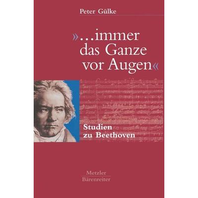 '... immer das Ganze vor Augen' -