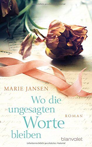 Marie Jansen - Wo die ungesagten Worte bleiben: Roman - Preis vom 01.10.2026 17:08:56 h