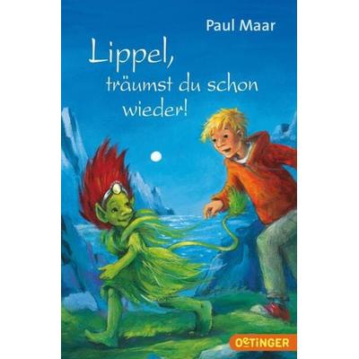 Lippels Traum 2. Lippel, träumst du schon wieder!, Taschenbuch von Paul Maar, Oetinger