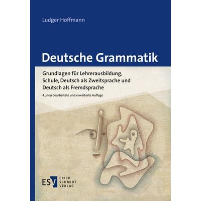 Deutsche Grammatik, Taschenbuch von Ludger Hoffmann, Erich Schmidt Verlag, 978-3-503-20575-2