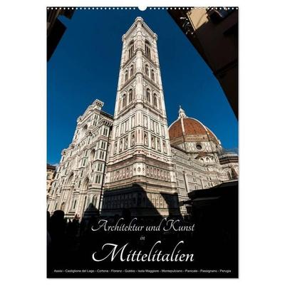 Architektur und Kunst in Mittelitalien (Wandkalender 2027 DIN A2 hoch), CALVENDO Monatskalender