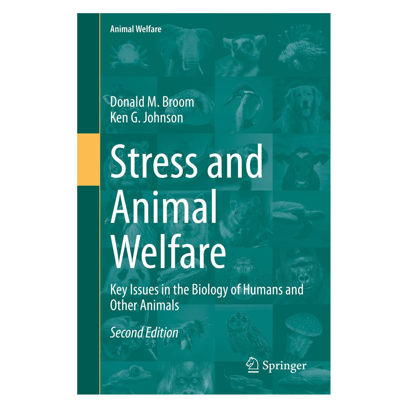 Springer Stress and Animal Welfare (Englisch, Hardcover, Donald M. Broom, Ken G. Johnson) (9783030321529)