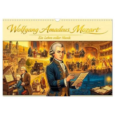 Wolfgang Amadeus Mozart - Ein Leben voller Musik (Wandkalender 2027 DIN A3 quer), CALVENDO Monatskalender