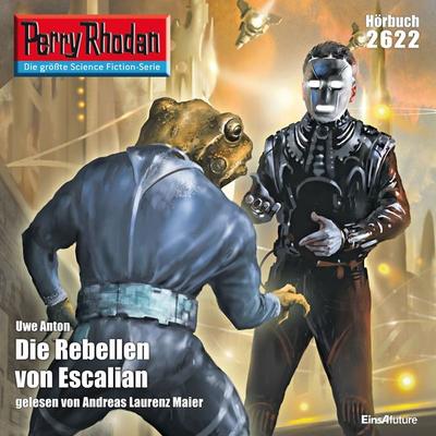 Perry Rhodan 2622: Die Rebellen von Escalian - Uwe Anton, Audio, 4056198057124