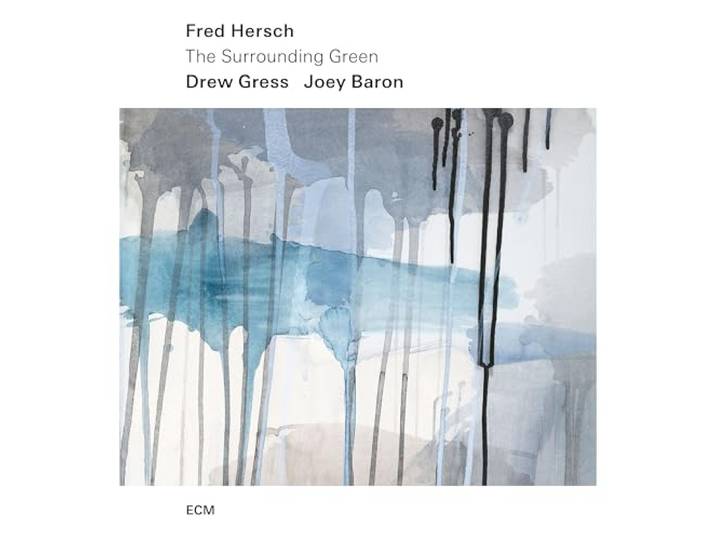 Fred Hersch: The Surrounding Green