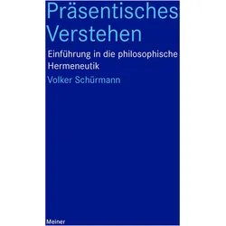 Schürmann:Präsentisches Verstehen, Fachbücher von Volker Schürmann