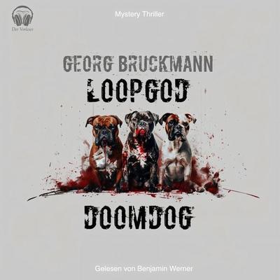 Loopgod / Doomdog - Georg Bruckmann, Audio, 4056813698152