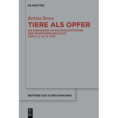 Tiere als Opfer, Gebundene Ausgabe von Bettina Reese, De Gruyter, 978-3-11-914957-0