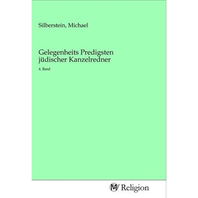 Gelegenheits Predigsten jüdischer Kanzelredner, Taschenbuch von , MV-Religion, 978-3-96881-407-0