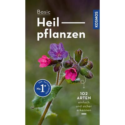 Basic Heilpflanzen, Taschenbuch von Eva-Maria Dreyer, Kosmos, 978-3-440-17683-2