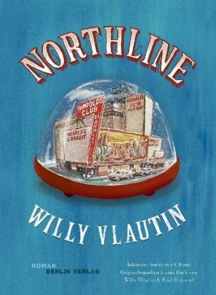Willy Vlautin - Northline: Roman - Preis vom 10.10.2026 11:48:34 h