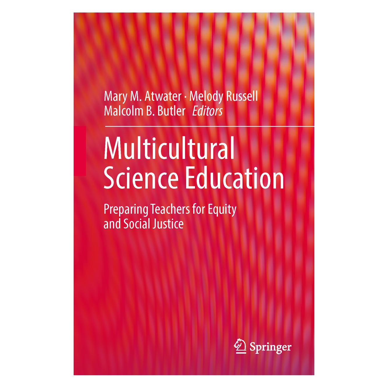 Springer Multicultural Science Education (Englisch, Hardcover, Malcolm B. Butler, Mary M. Atwater, Melody Russell) (9789400776500)