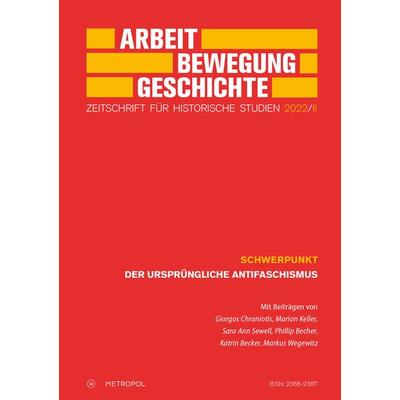 Arbeit – Bewegung – Geschichte. Zeitschrift für historische Studien 2022/II, Paperback von , Metropol-Verlag, 978-3-86331-648-8