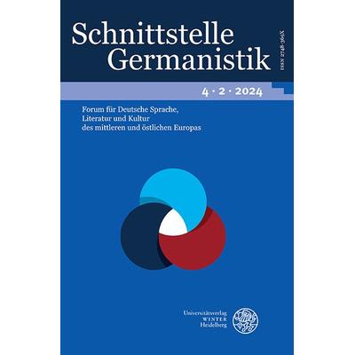 Schnittstelle Germanistik, Bd 4.2 (2024), Taschenbuch von , Universitätsverlag WINTER, 978-3-8253-9366-3