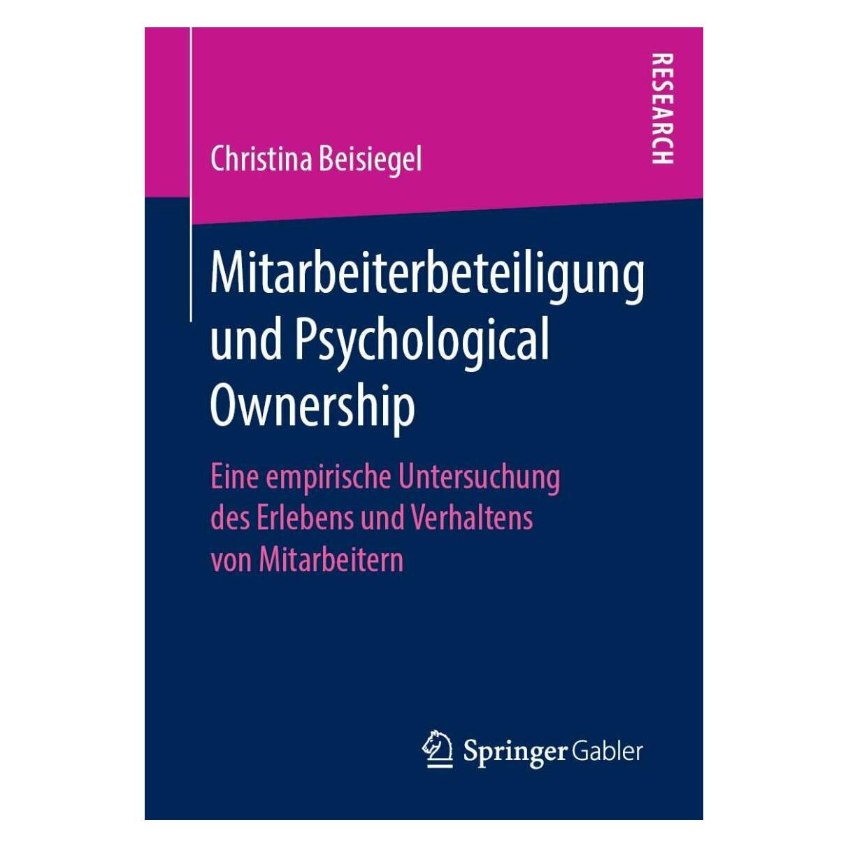 Springer Mitarbeiterbeteiligung und Psychological Ownership (Deutsch, Softcover, Christina Beisiegel) (25453753)