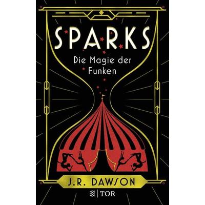 Sparks, Gebundene Ausgabe von J.R. Dawson, Fischer Tor