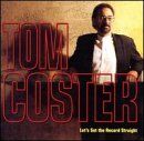 Tom Coster - Let's Set the Record Straight - Preis vom 13.10.2026 19:28:25 h