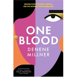 One Blood, Belletristik von Denene Millner