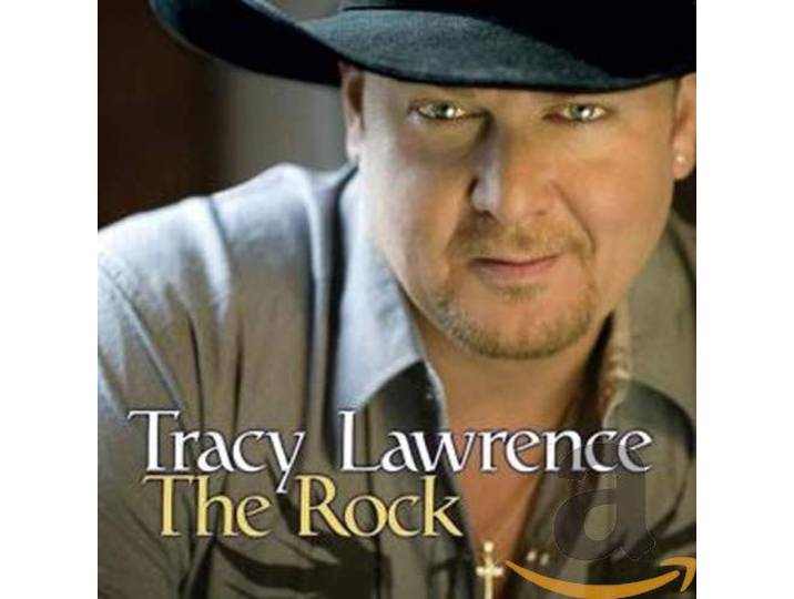 Tracy Lawrence - The Rock