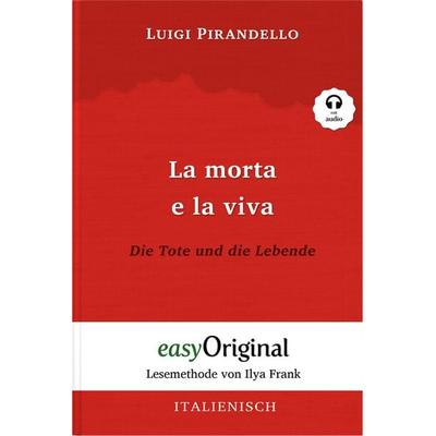 La morta e la viva / Die Tote und die Lebende (Buch + Audio-CD) - Lesemethode von Ilya Frank - Zweisprachige Ausgabe Italienisch-Deutsch, Set von