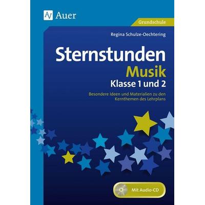 Sternstunden Musik - Klasse 1 und 2, Set von Regina Schulze-Oechtering, Auer Verlag in der AAP Lehrerwelt GmbH, 978-3-403-07247-8