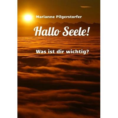 Hallo Seele! -