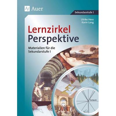 Lernzirkel Perspektive, Taschenbuch von Ulrike Hess,Karin Lang, Auer Verlag in der AAP Lehrerwelt GmbH, 978-3-403-04228-0