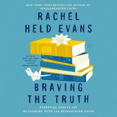 Braving the Truth - Rachel Held Evans, CD, 9798228687400
