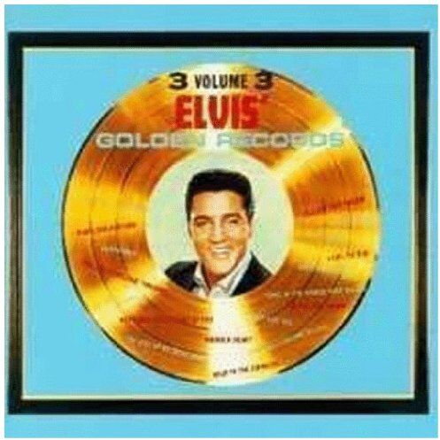 Elvis Presley - Elvis Golden Records Vol. 3 - Preis vom 04.10.2026 03:51:26 h