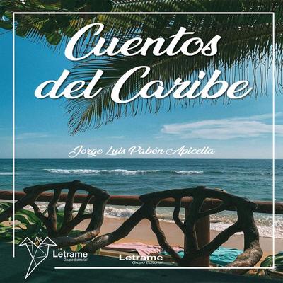 Cuentos del caribe - Pabón Apicella Jorge Luis, Audio, 9791370540593