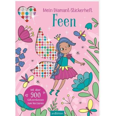 Mein Diamant-Stickerheft – Feen, Taschenbuch von , arsedition