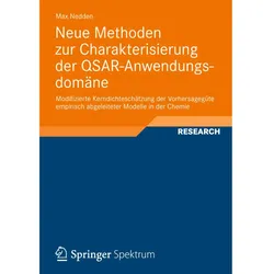 Neue Methoden zur Charakterisierung der QSAR-Anwendungsdomäne, Fachbücher von Max Nedden