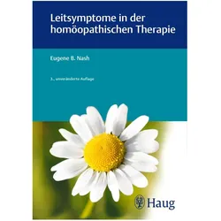 Leitsymptome in der homöopathischen Therapie, Fachbücher von Eugene B. Nash