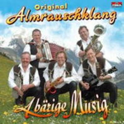 A bärige Musig - Original Almrauschklang, CD