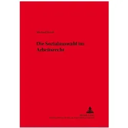 Die Sozialauswahl im Arbeitsrecht, Fachbücher von Michael Knoll