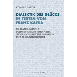 Dreyer:Dialektik des Glücks in Texten v, Fachbücher von Konrad Dreyer